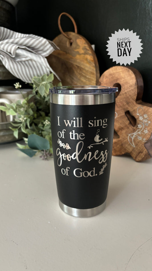 Your Goodness | Goodness of God| All my life you have been faithful| Christian Gifts for Her| I will Sing of the Goodness of God